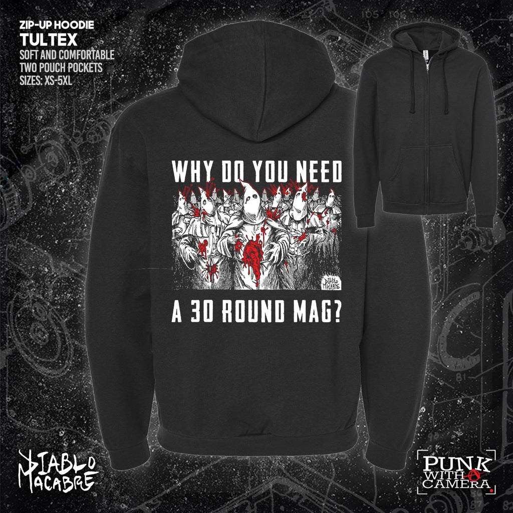 Why Do You Need A 30 Round Mag? - Diablo Macabre