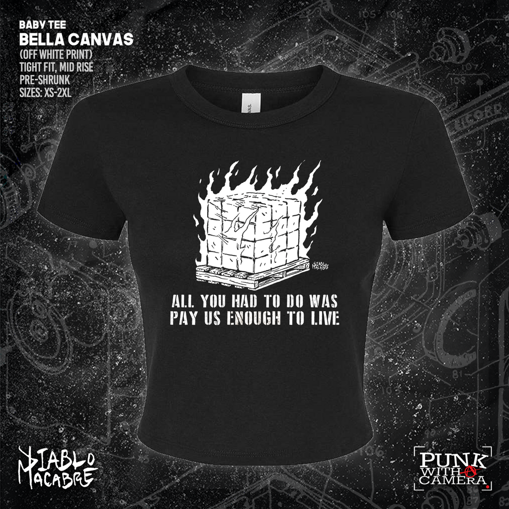 All You Had To Do Was Pay Us Enough To Live - Diablo Macabre