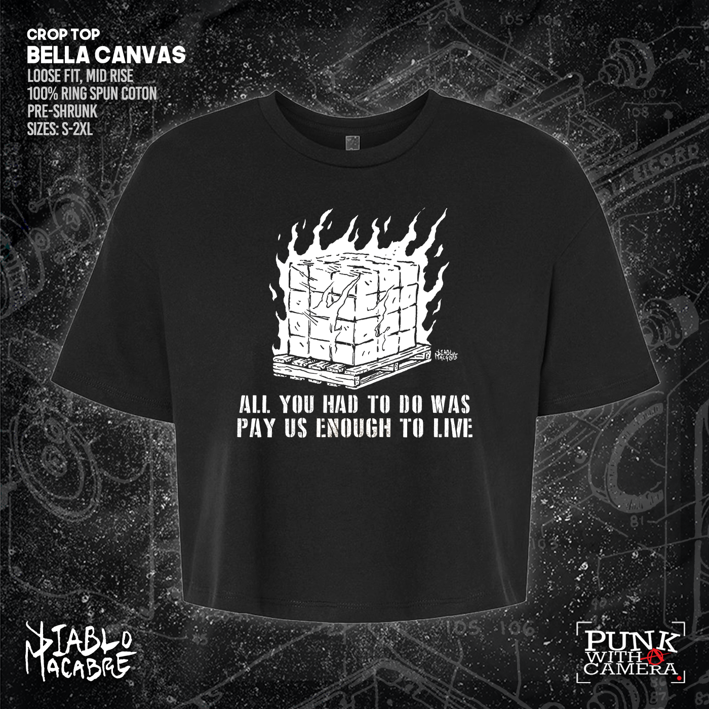 You Only Had To Pay Us Enough To Live - Diablo Macabre