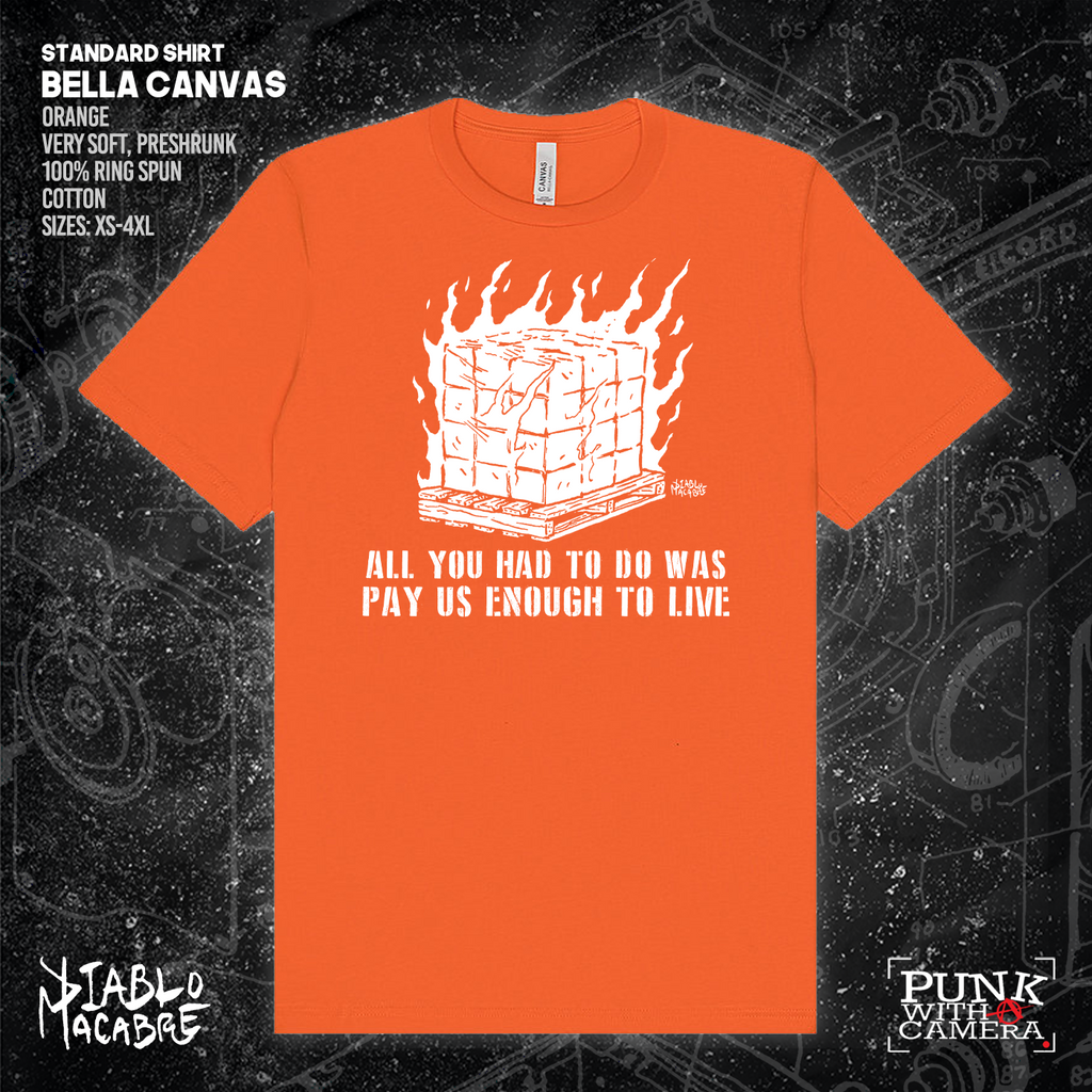 All You Had To Do Was Pay Us Enough To Live - Diablo Macabre