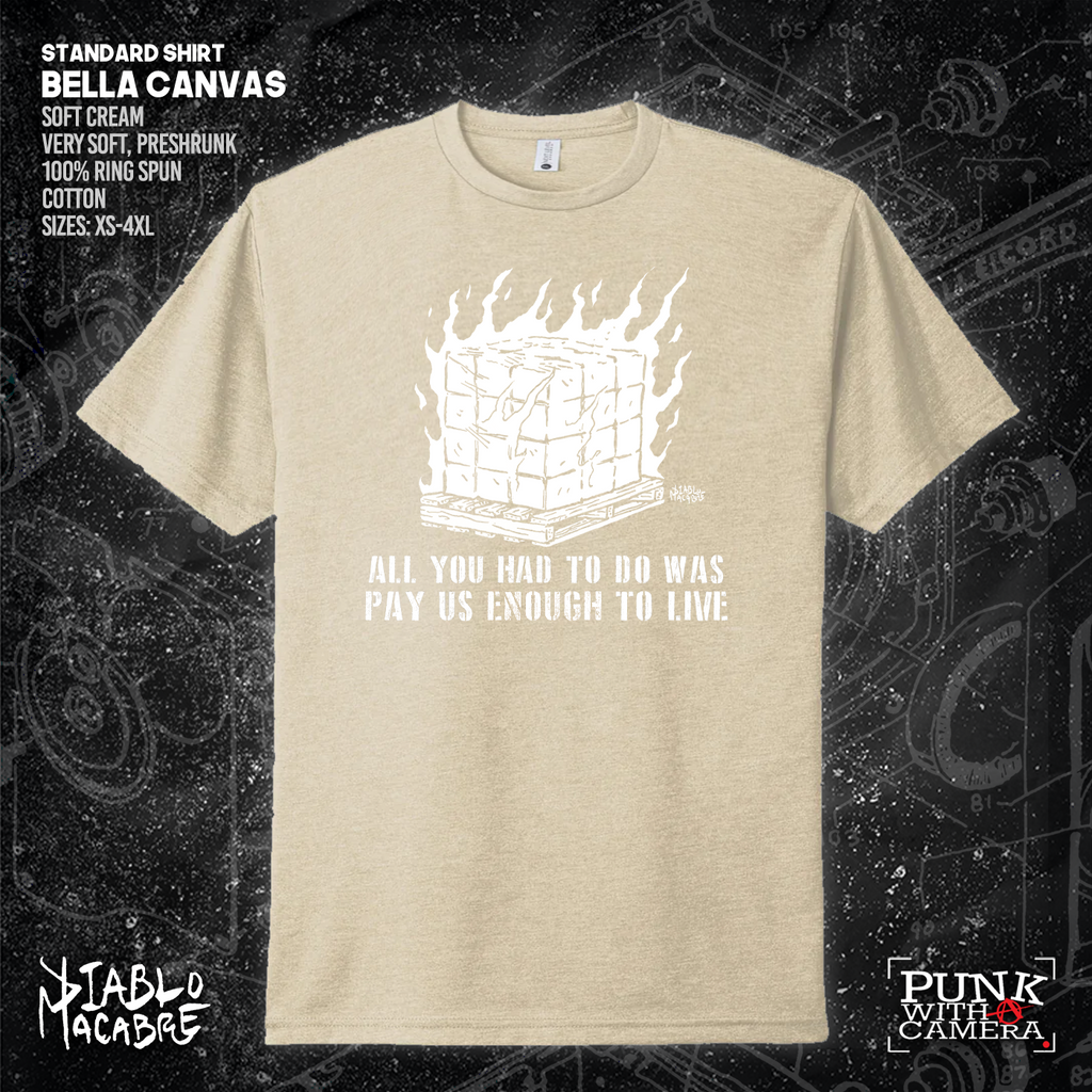 All You Had To Do Was Pay Us Enough To Live - Diablo Macabre