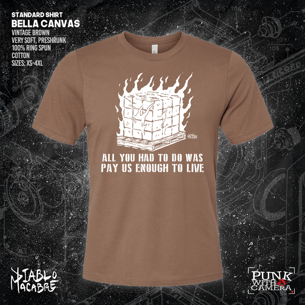All You Had To Do Was Pay Us Enough To Live - Diablo Macabre