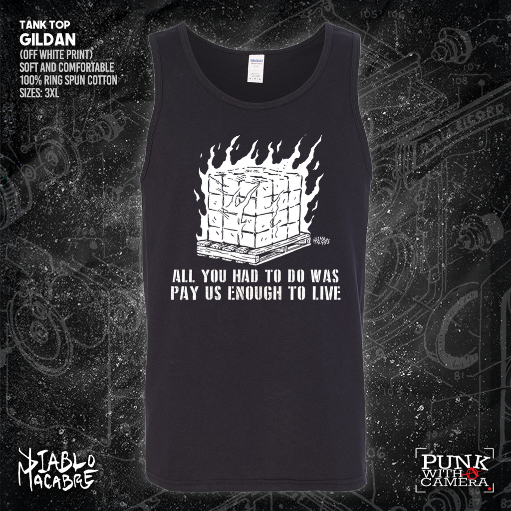 All You Had To Do Was Pay Us Enough To Live - Diablo Macabre
