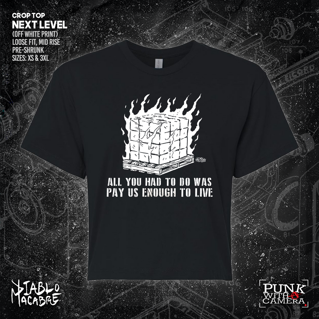 All You Had To Do Was Pay Us Enough To Live - Diablo Macabre