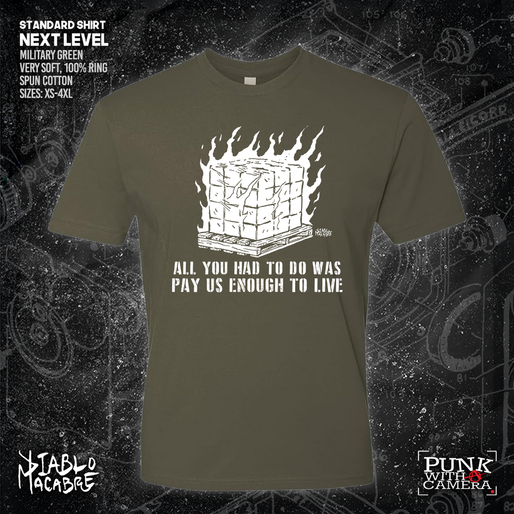 All You Had To Do Was Pay Us Enough To Live - Diablo Macabre