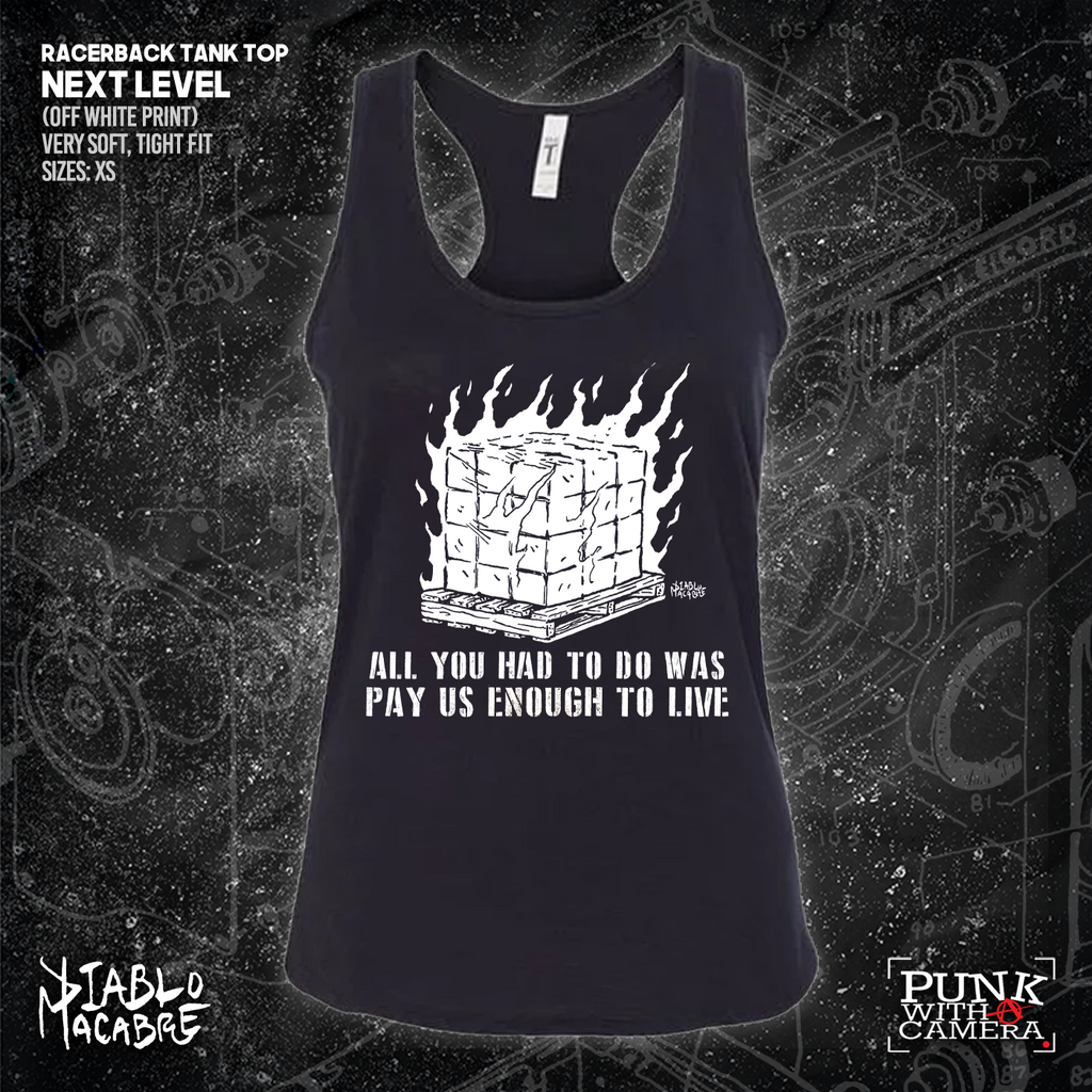 All You Had To Do Was Pay Us Enough To Live - Diablo Macabre