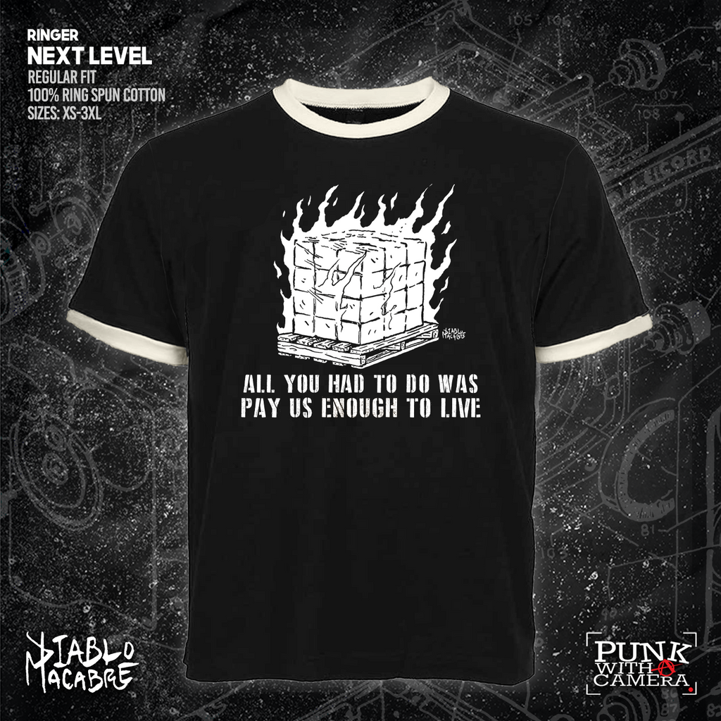 All You Had To Do Was Pay Us Enough To Live - Diablo Macabre