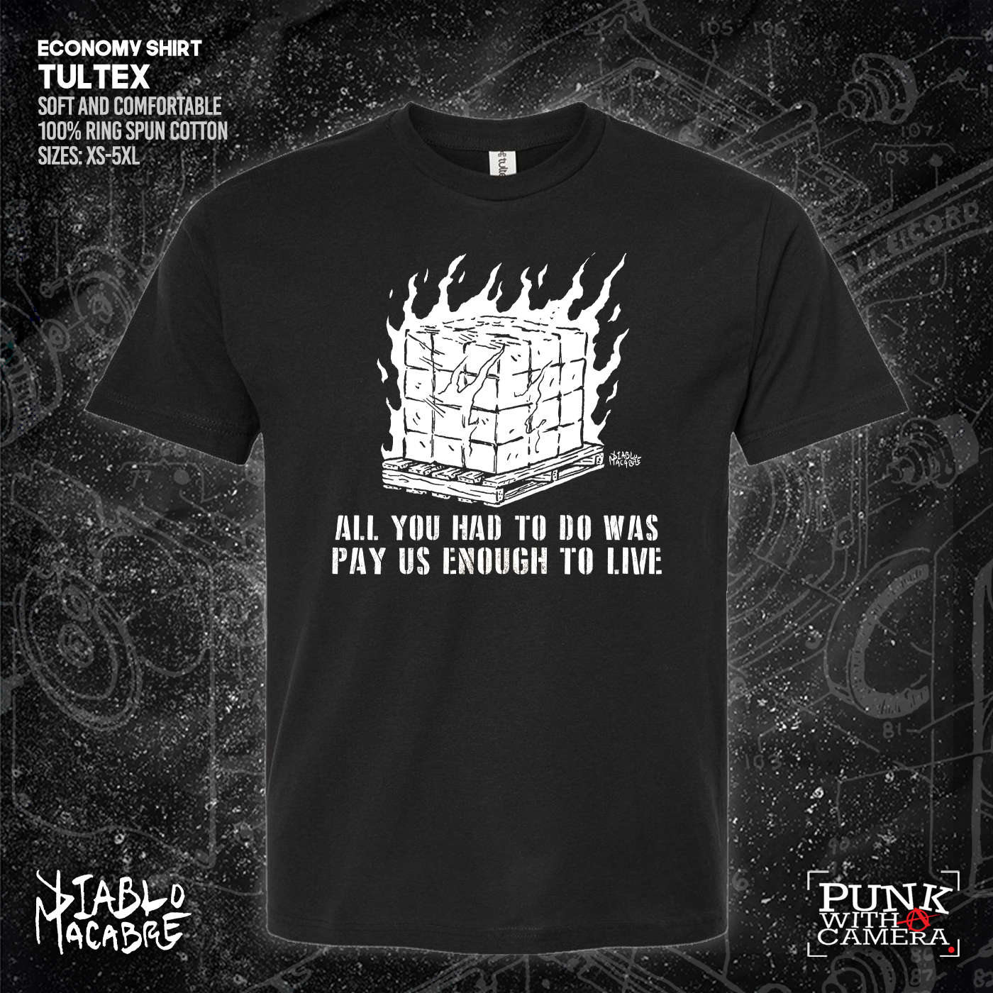 You Only Had To Pay Us Enough To Live - Diablo Macabre