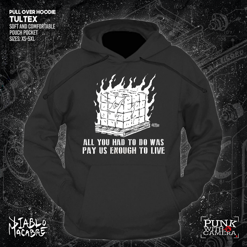 All You Had To Do Was Pay Us Enough To Live - Diablo Macabre