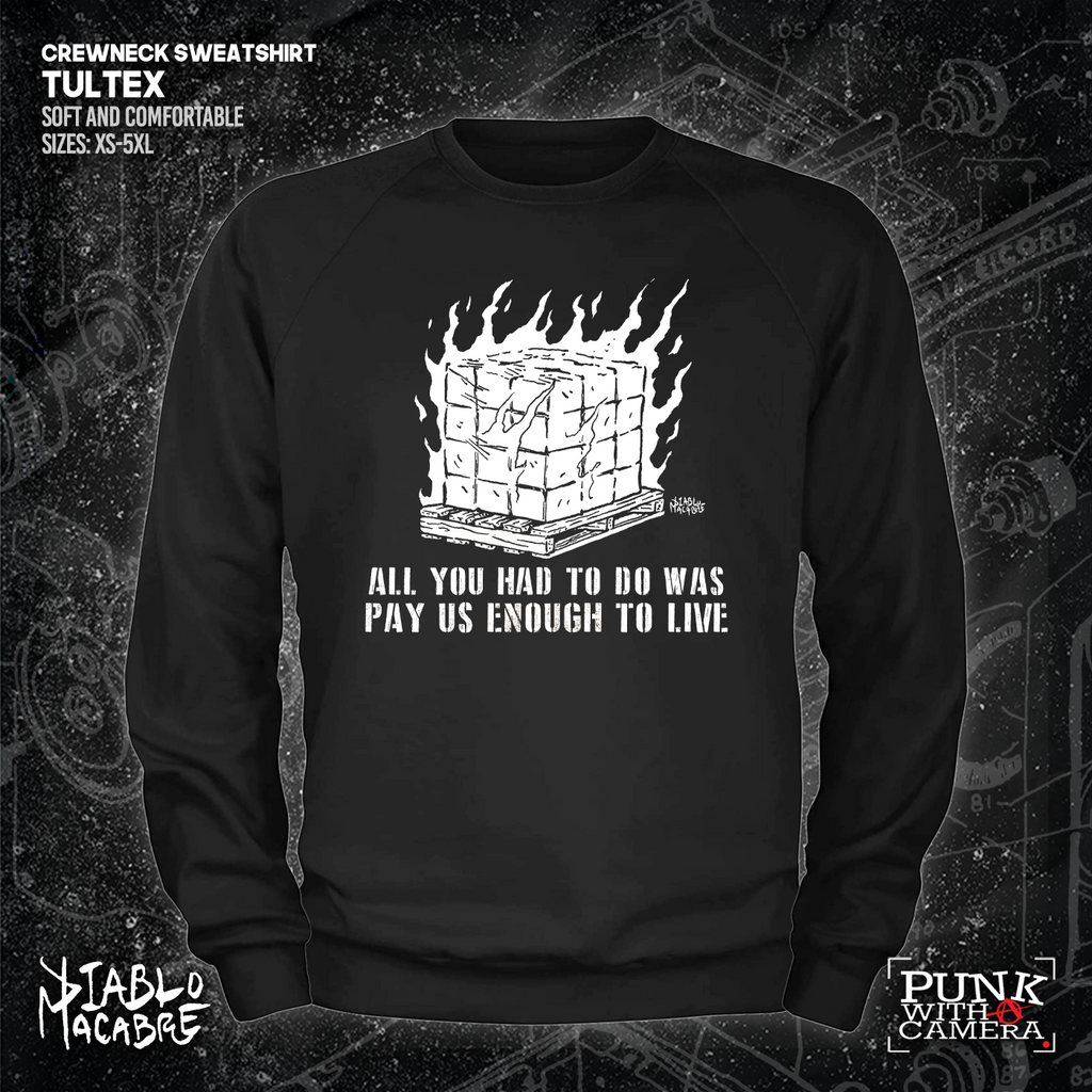 All You Had To Do Was Pay Us Enough To Live - Diablo Macabre
