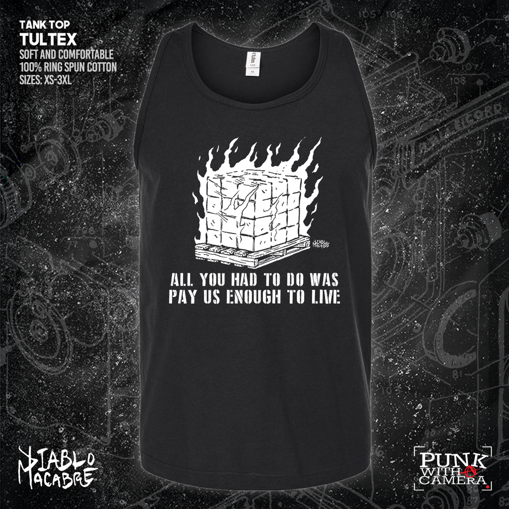 All You Had To Do Was Pay Us Enough To Live - Diablo Macabre