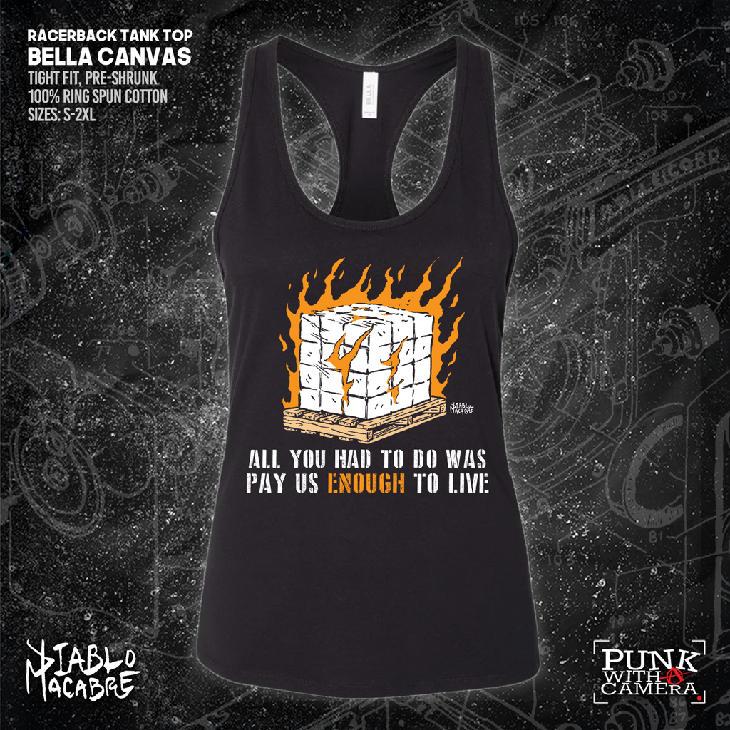 All You Had To Do Was Pay Us Enough To Live - Diablo Macabre