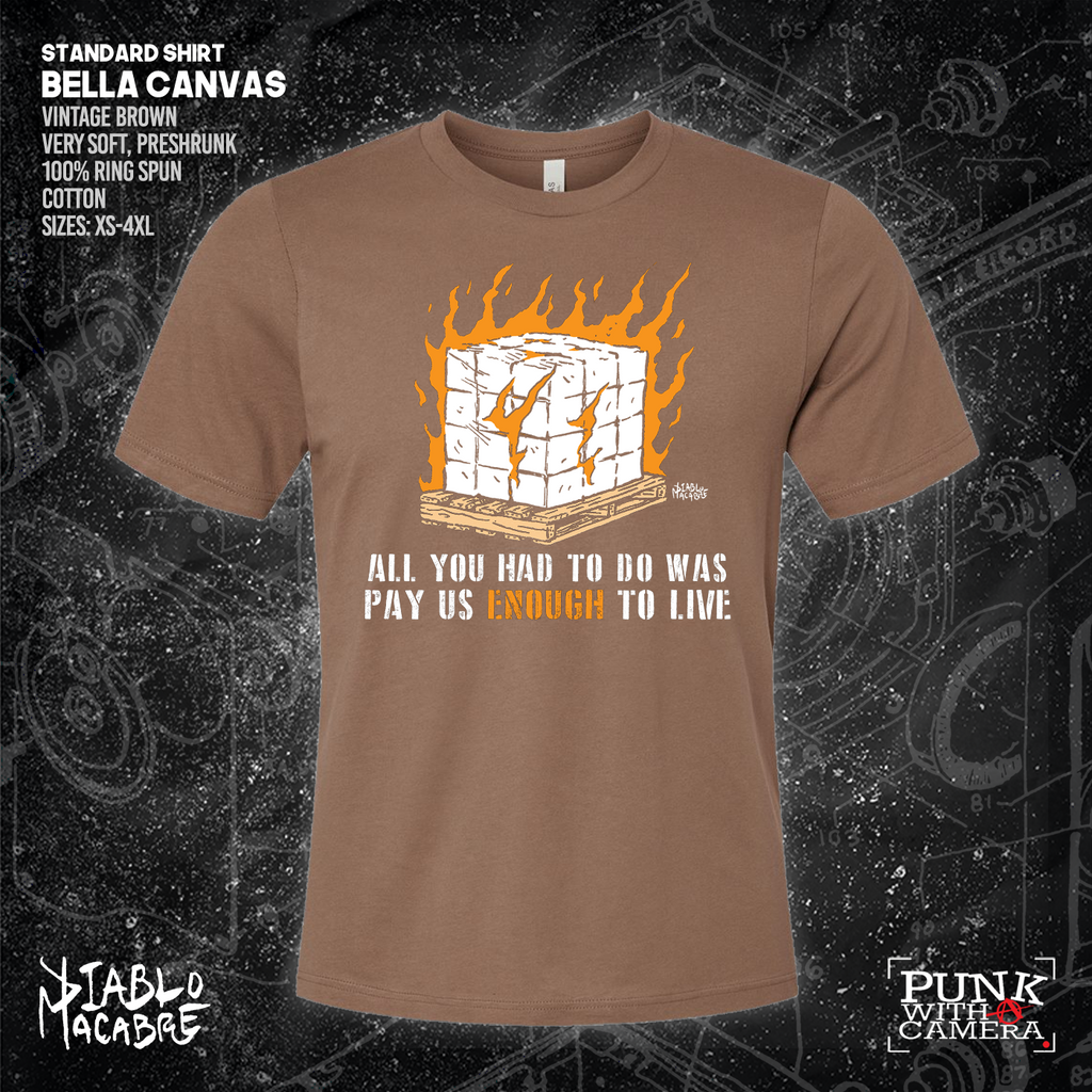 All You Had To Do Was Pay Us Enough To Live - Diablo Macabre