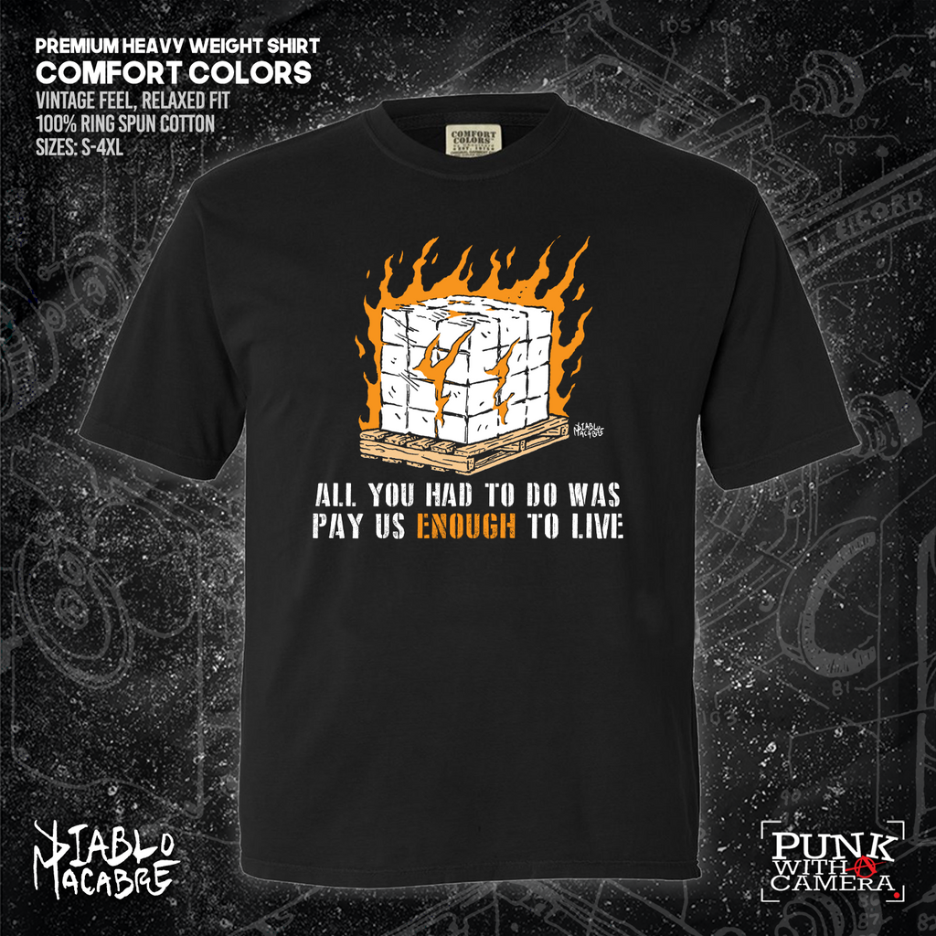 All You Had To Do Was Pay Us Enough To Live - Diablo Macabre