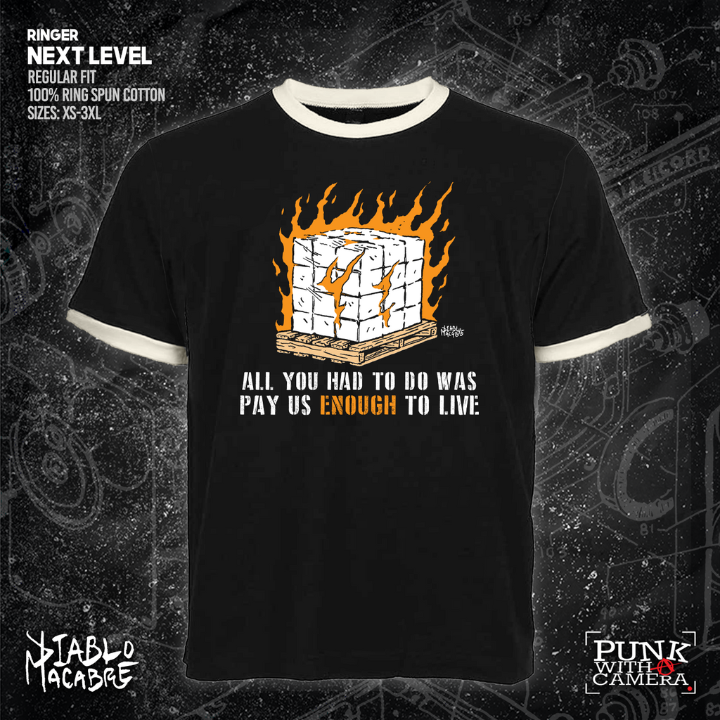 All You Had To Do Was Pay Us Enough To Live - Diablo Macabre