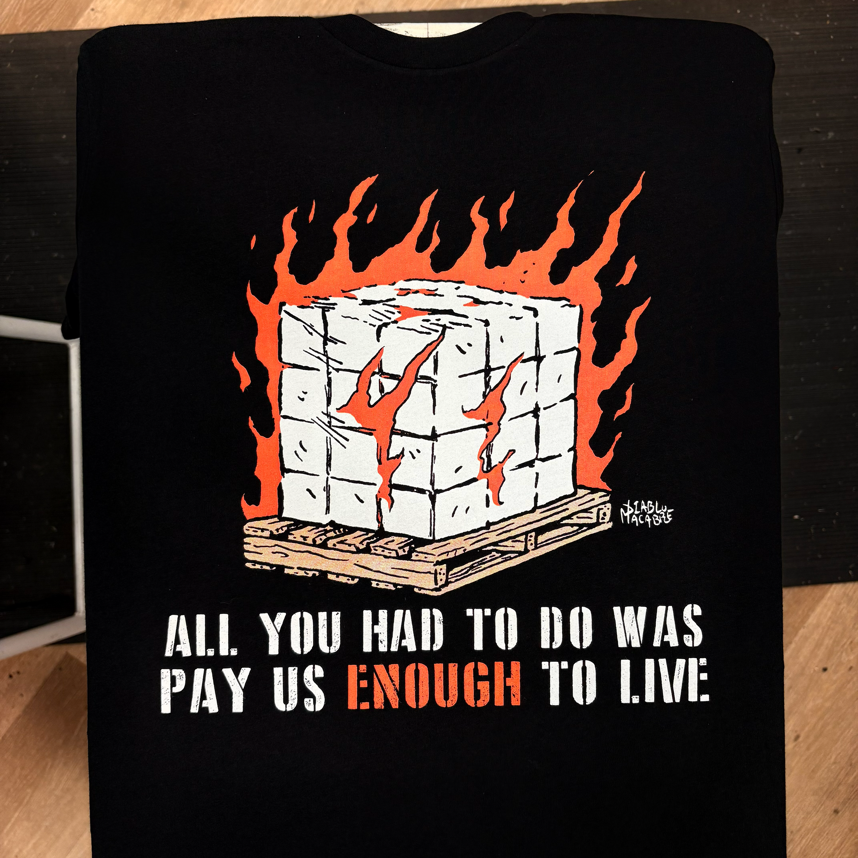 You Only Had To Pay Us Enough To Live - Diablo Macabre