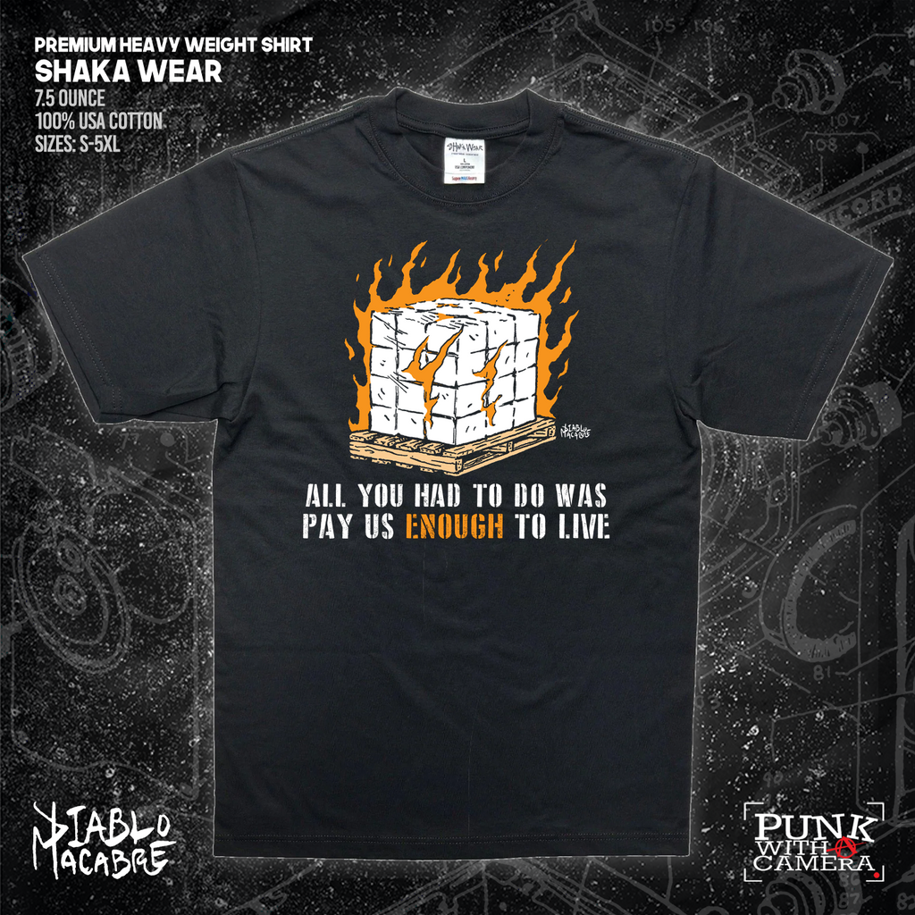 All You Had To Do Was Pay Us Enough To Live - Diablo Macabre