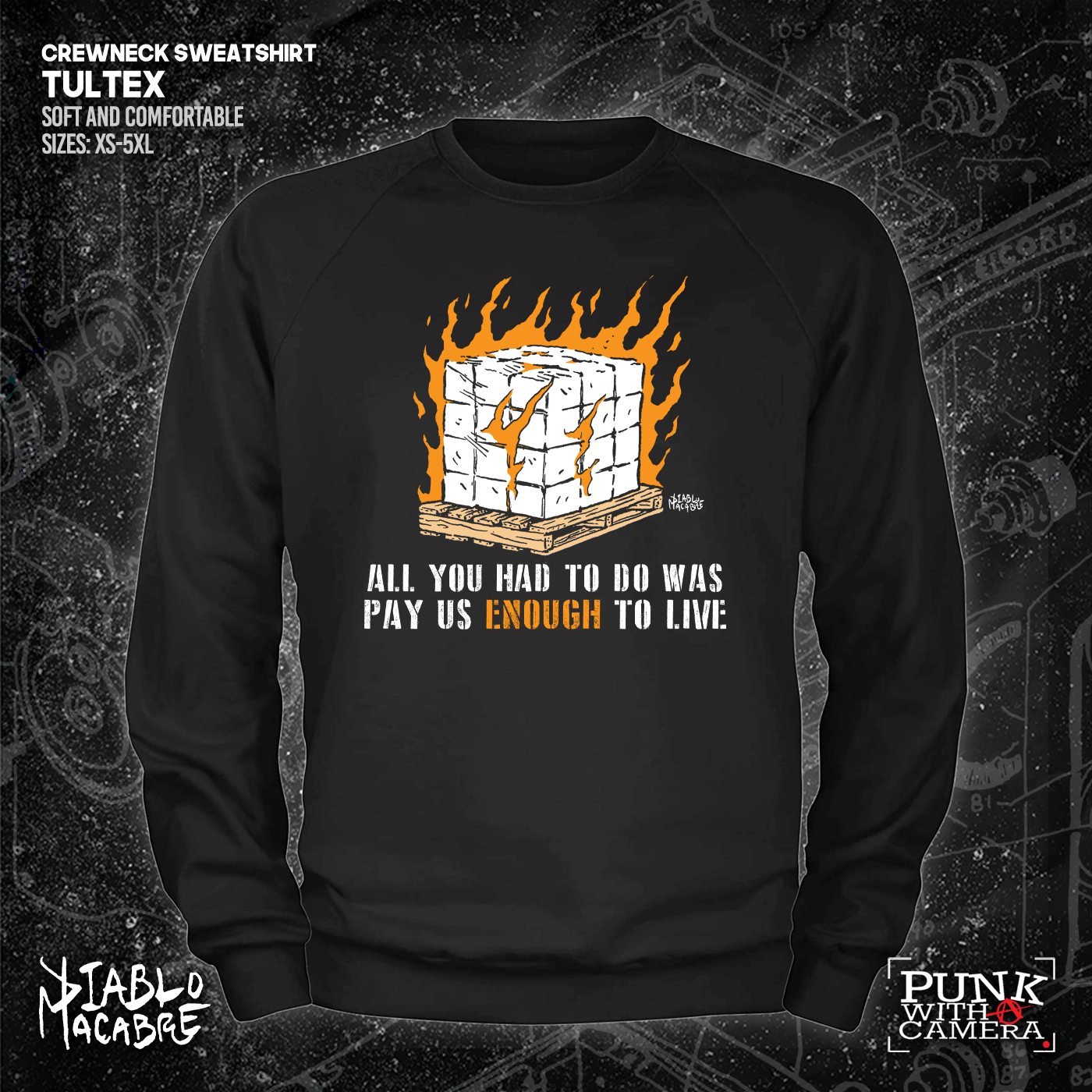 You Only Had To Pay Us Enough To Live - Diablo Macabre