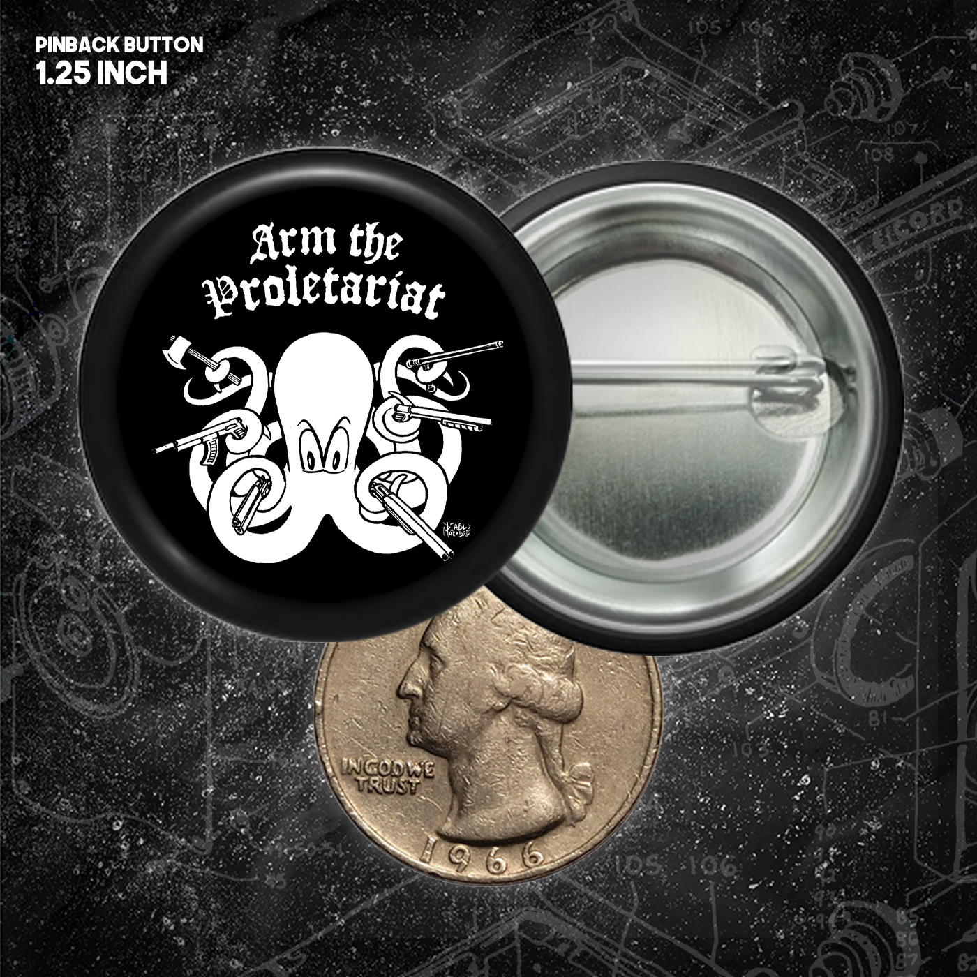 Arm The Proletariat - Buttons (1.25 1.5, & 2.25 Inch)