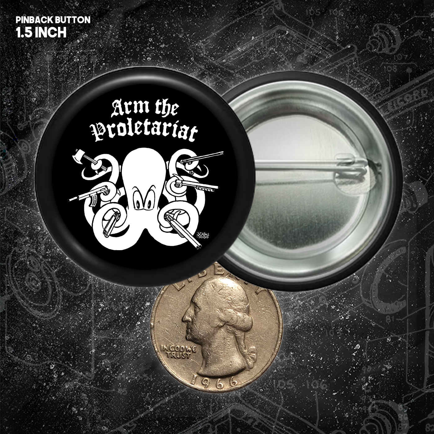 Arm The Proletariat - Buttons (1.25 1.5, & 2.25 Inch)
