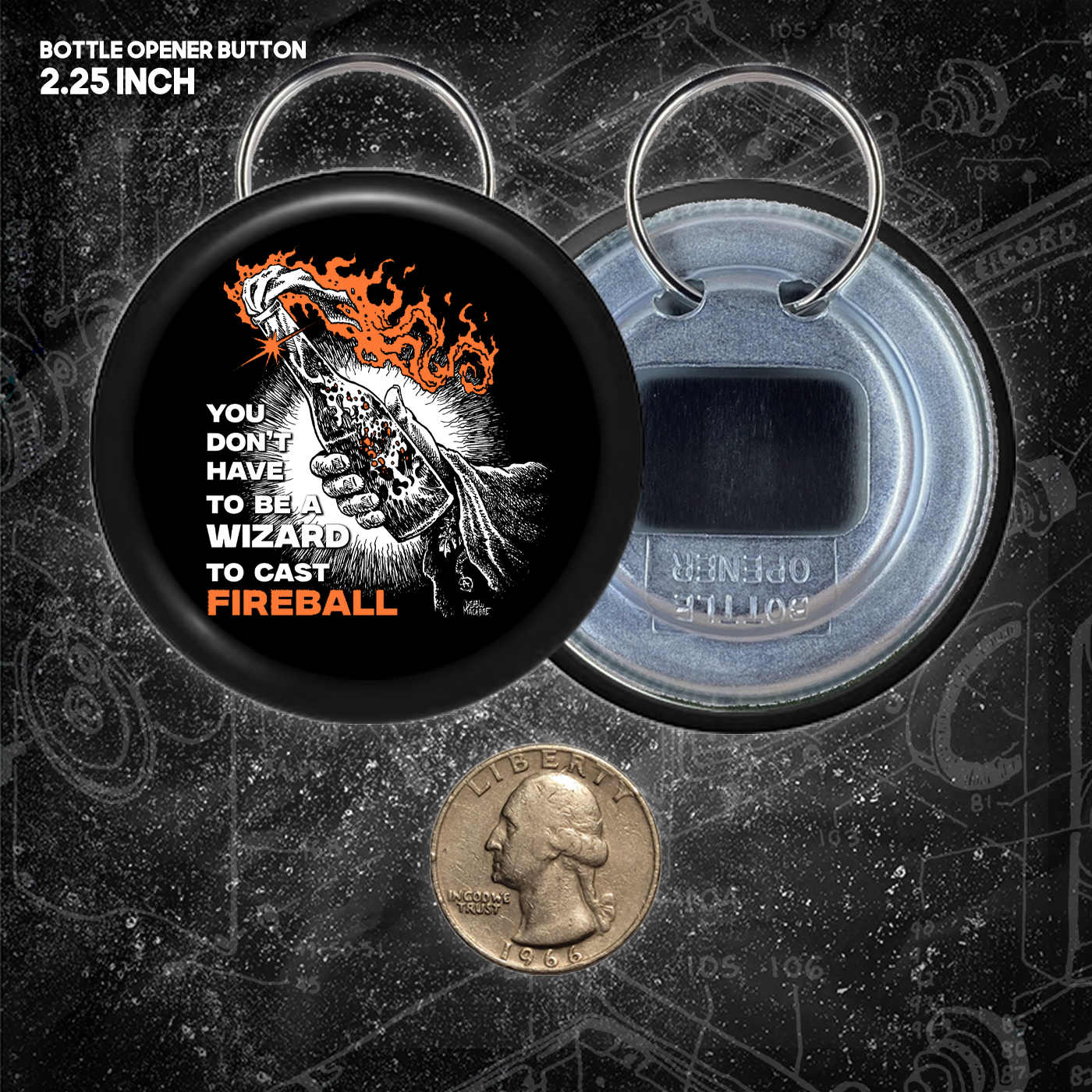 You Don't Need To Be A Wizard To Cast A Fireball - Buttons (1.5 & 2.25 Inch)