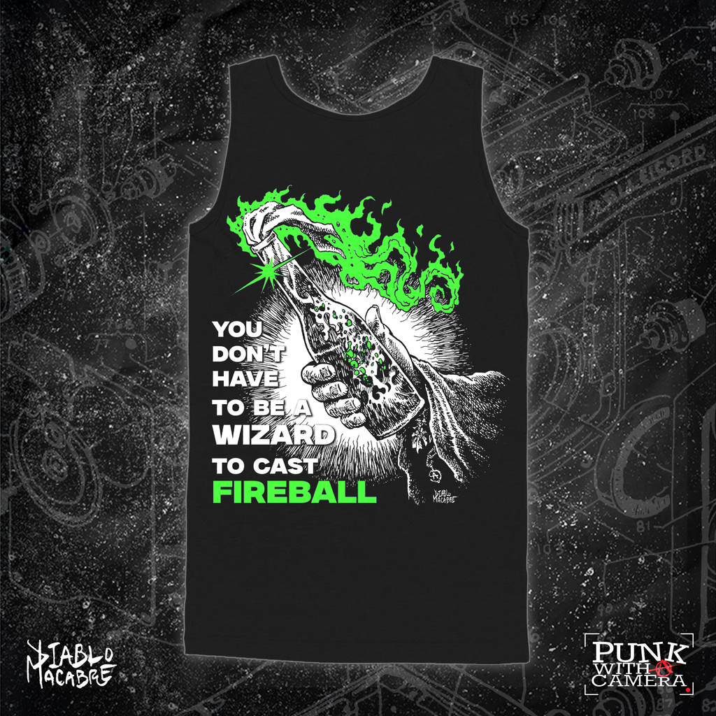 You Don't Need To Be A Wizard To Cast A Fireball - Green Two Color Version - Diablo Macabre