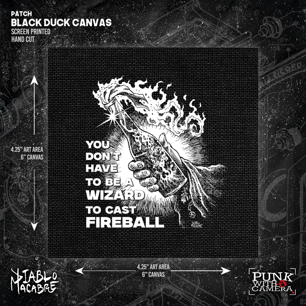 You Don't Have To Be A Wizard To Cast Fireball  - Patch (6x6)