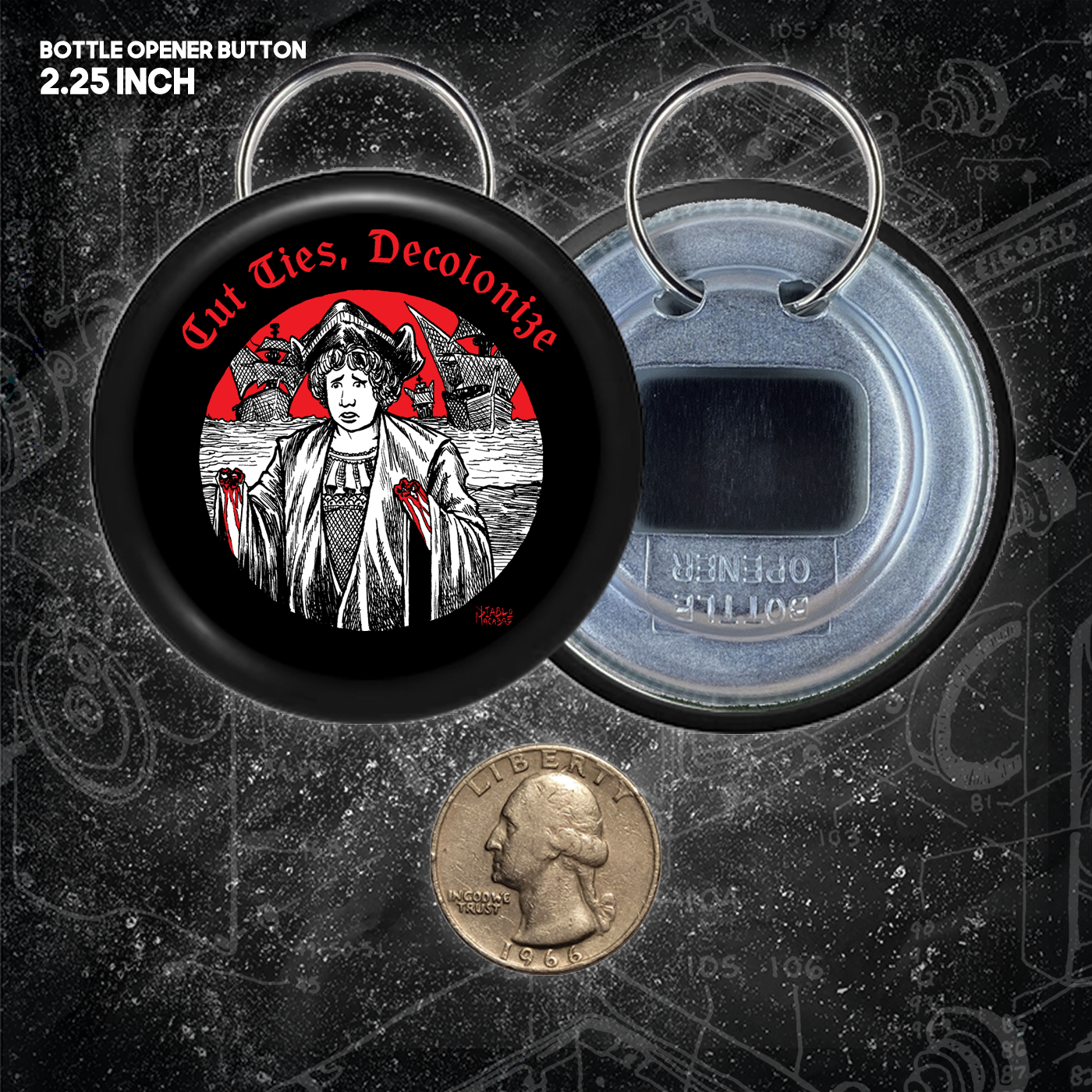 Cut Ties, Decolonize - Buttons (1.5 & 2.25 Inch)