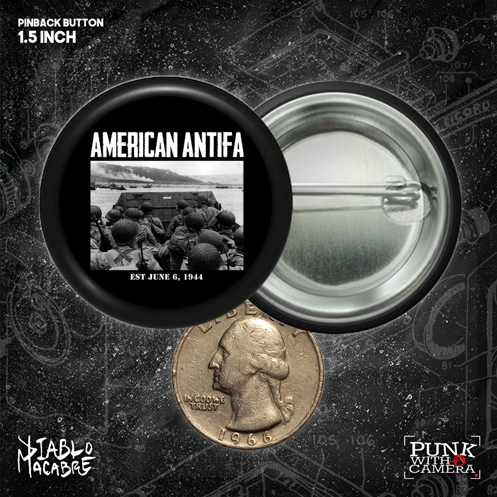 American Antifa EST June 6th 1944 - Buttons (1.5 & 2.25 Inch)