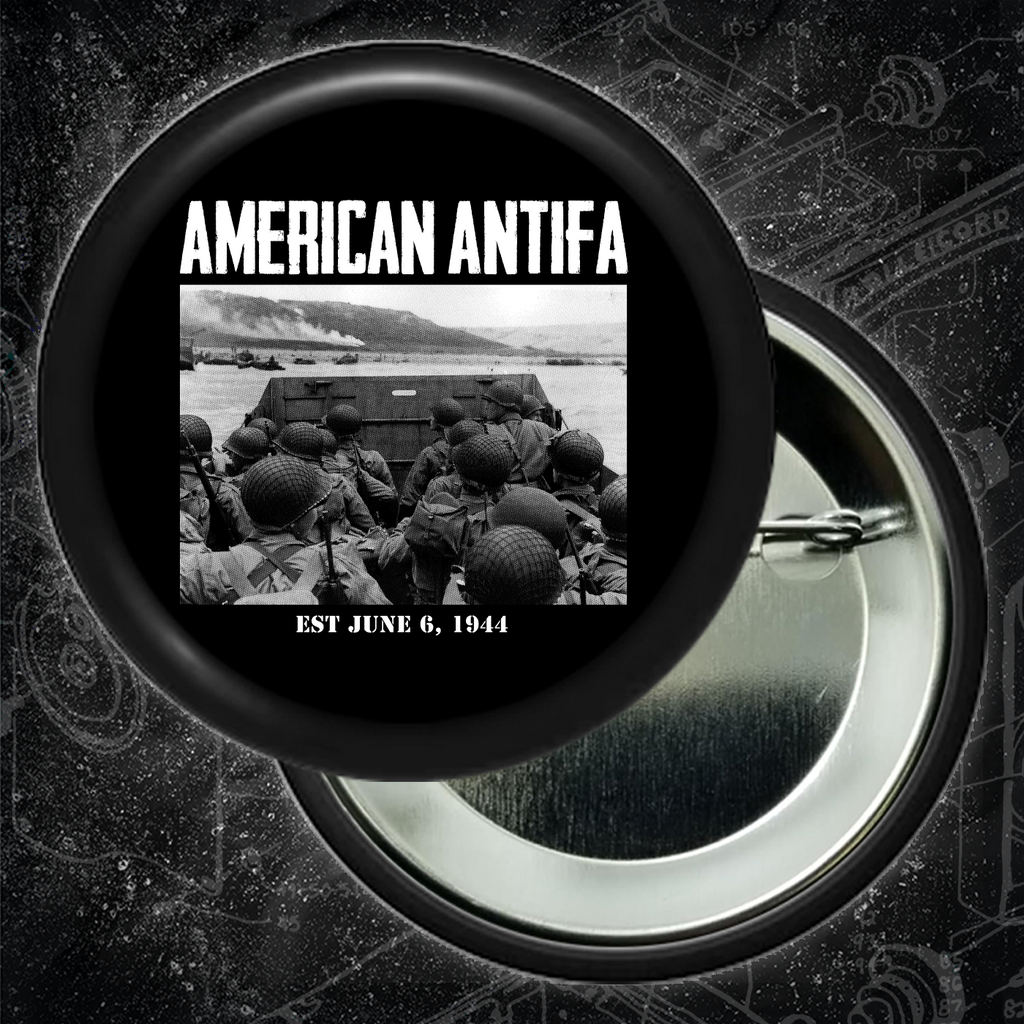 American Antifa EST June 6th 1944 - Buttons (1.5 & 2.25 Inch)