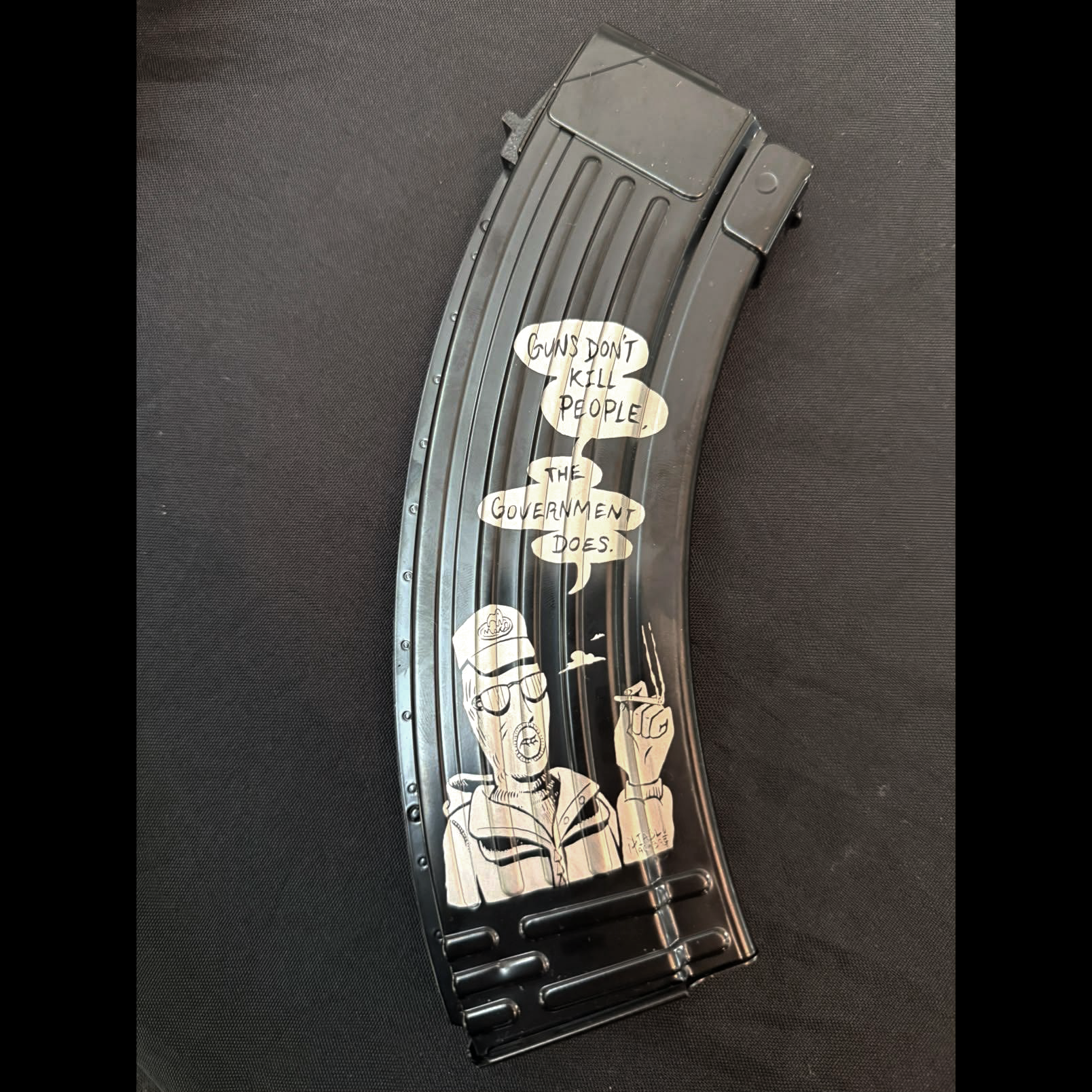 Guns Don't Kill People The Government Does - Laser Engraved Mag
