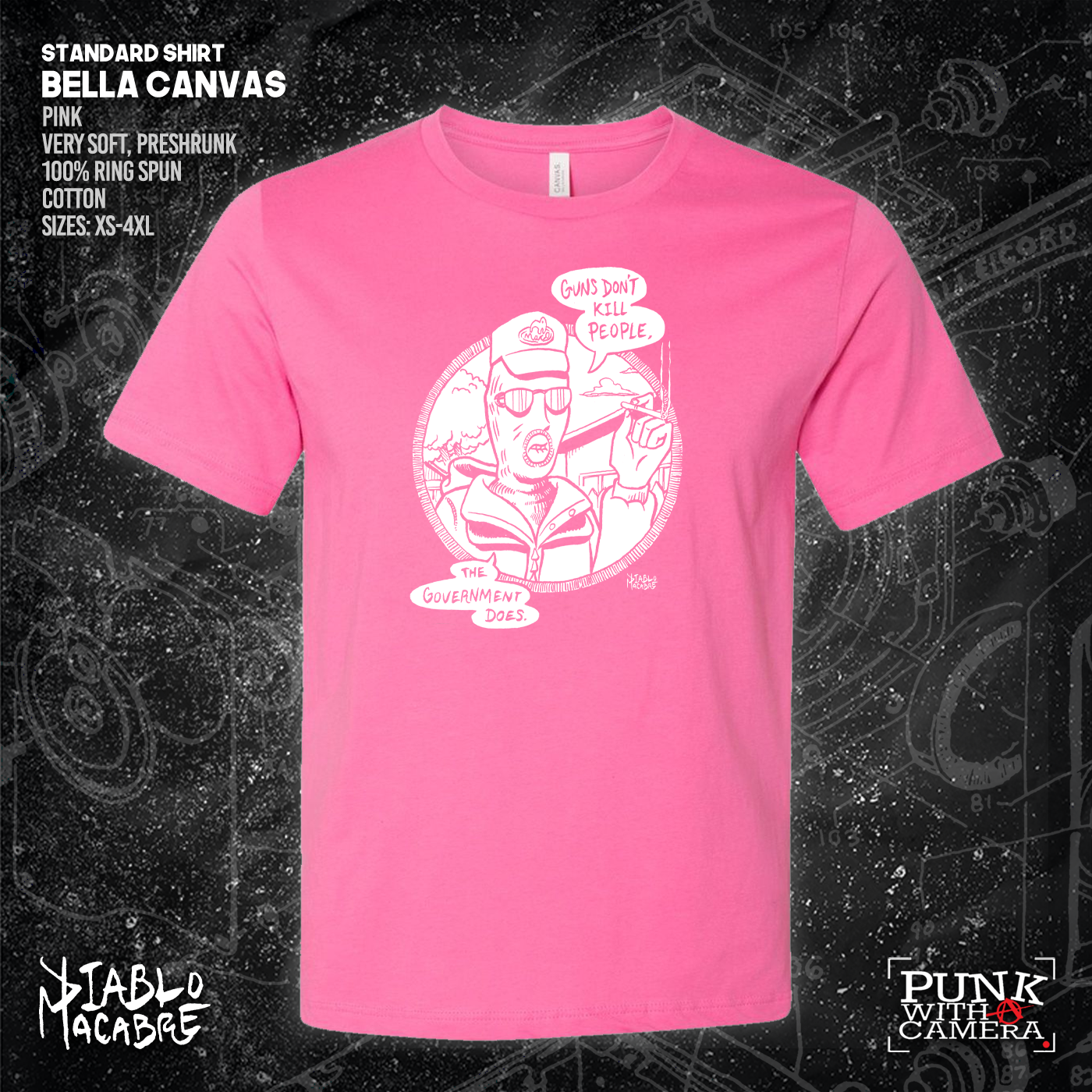 Guns Don't Kill People The Government Does - Diablo Macabre