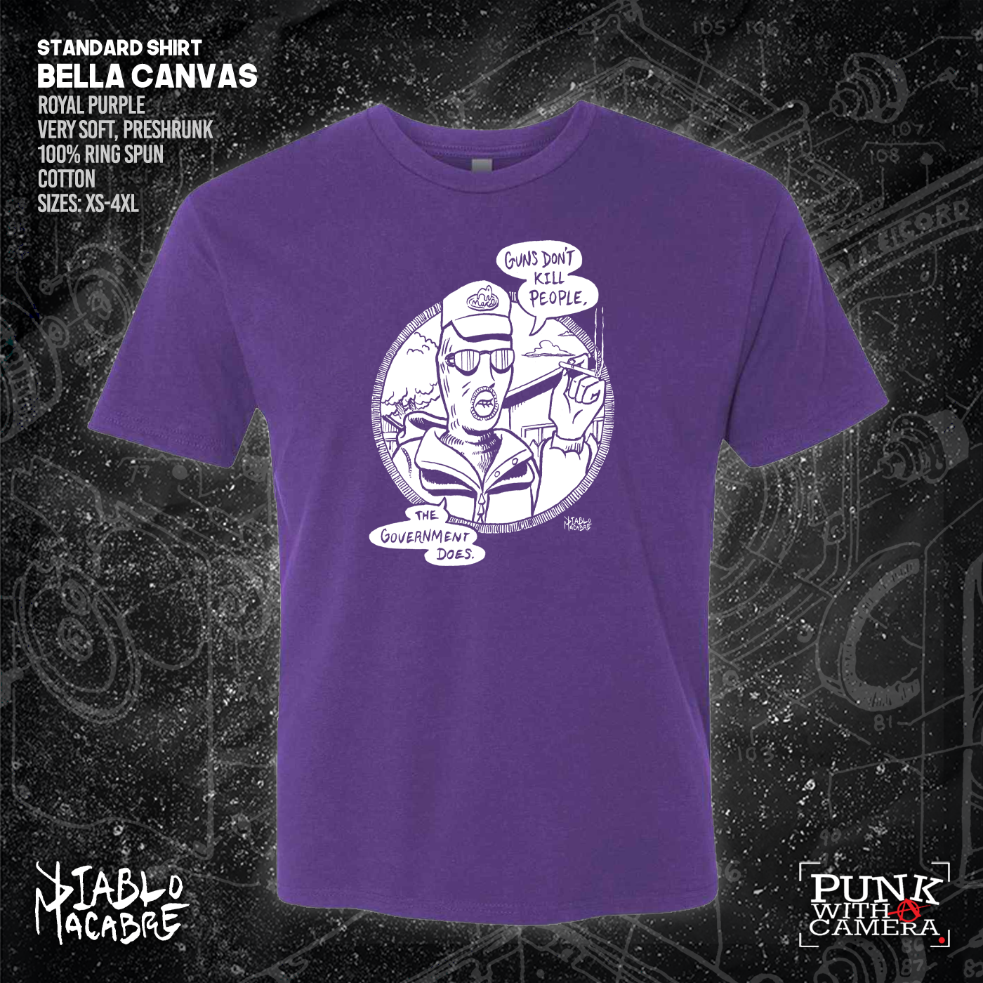 Guns Don't Kill People The Government Does - Diablo Macabre