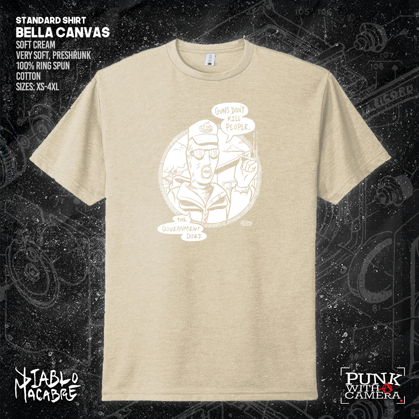 Guns Don't Kill People The Government Does - Diablo Macabre