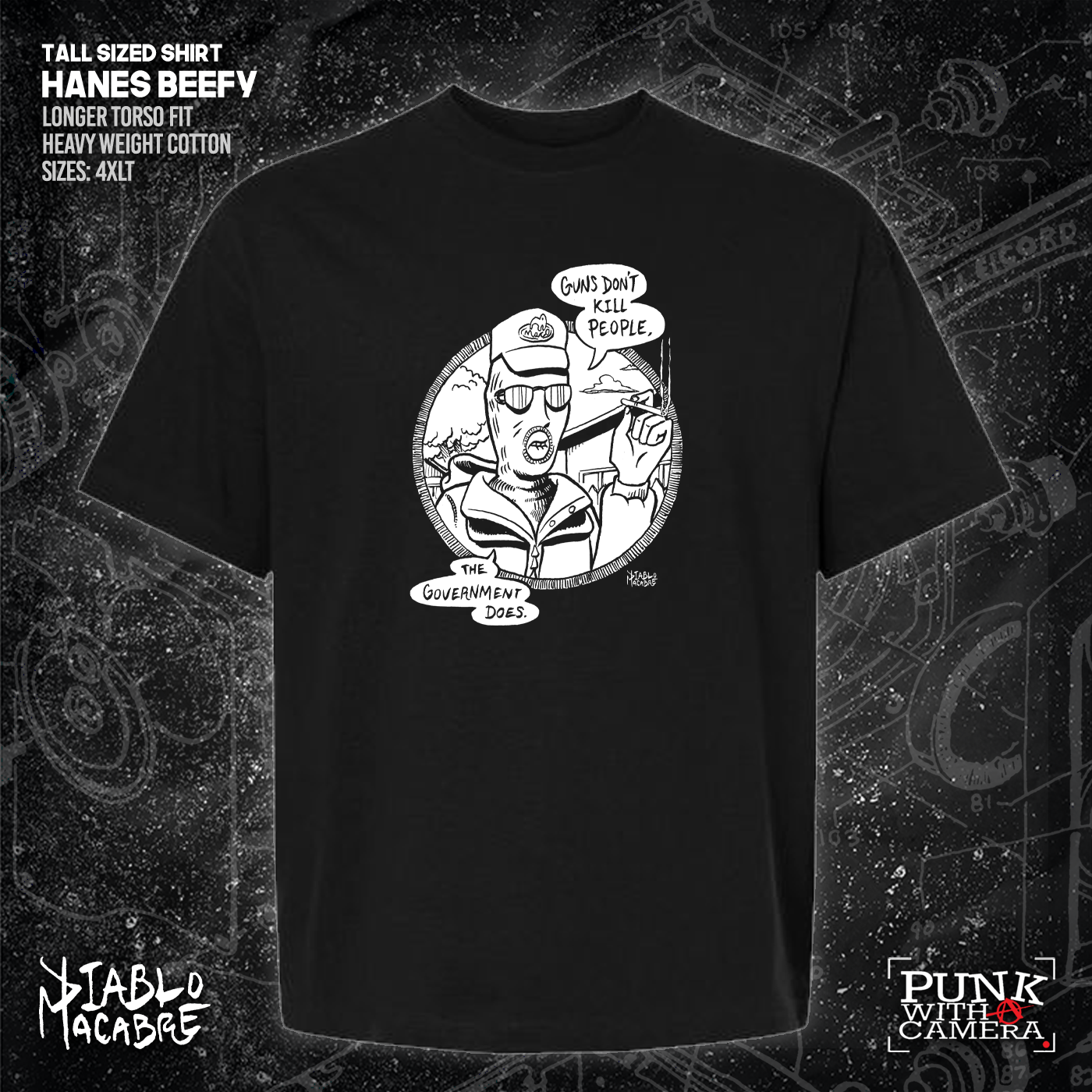 Guns Don't Kill People The Government Does - Diablo Macabre