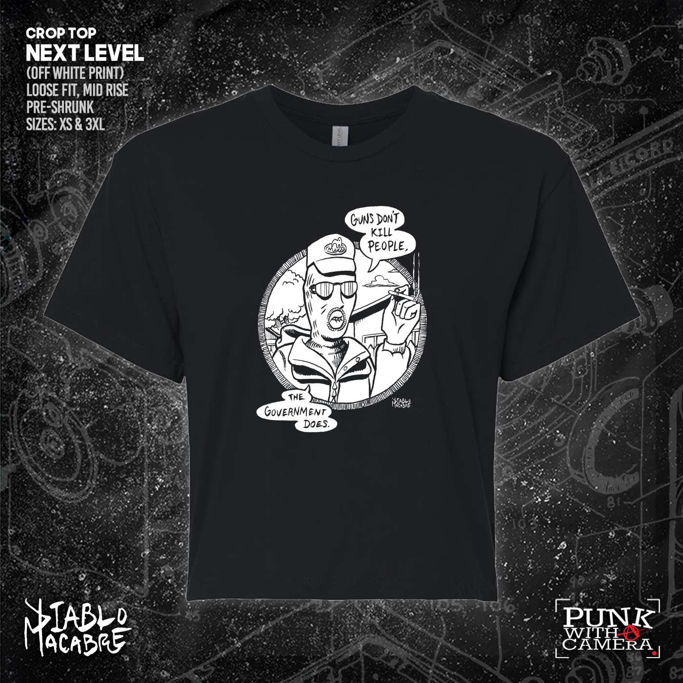 Guns Don't Kill People The Government Does - Diablo Macabre