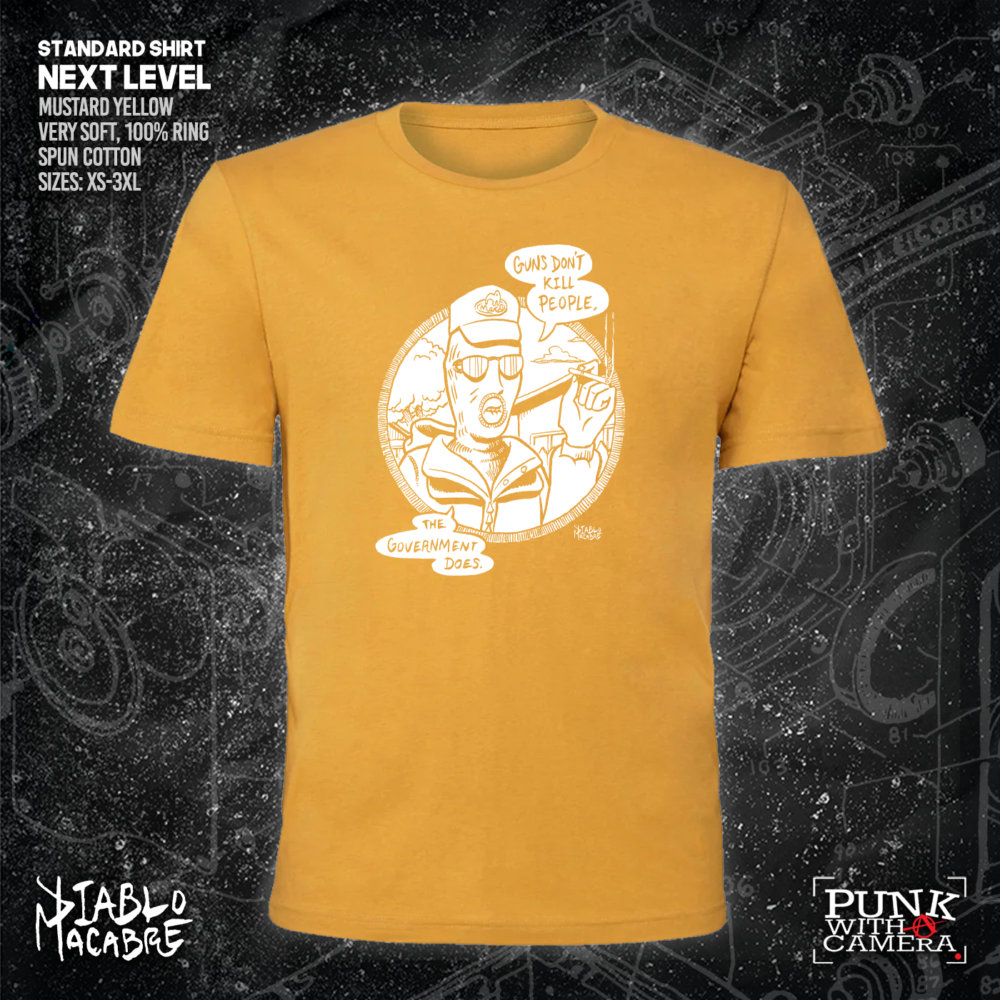 Guns Don't Kill People The Government Does - Diablo Macabre