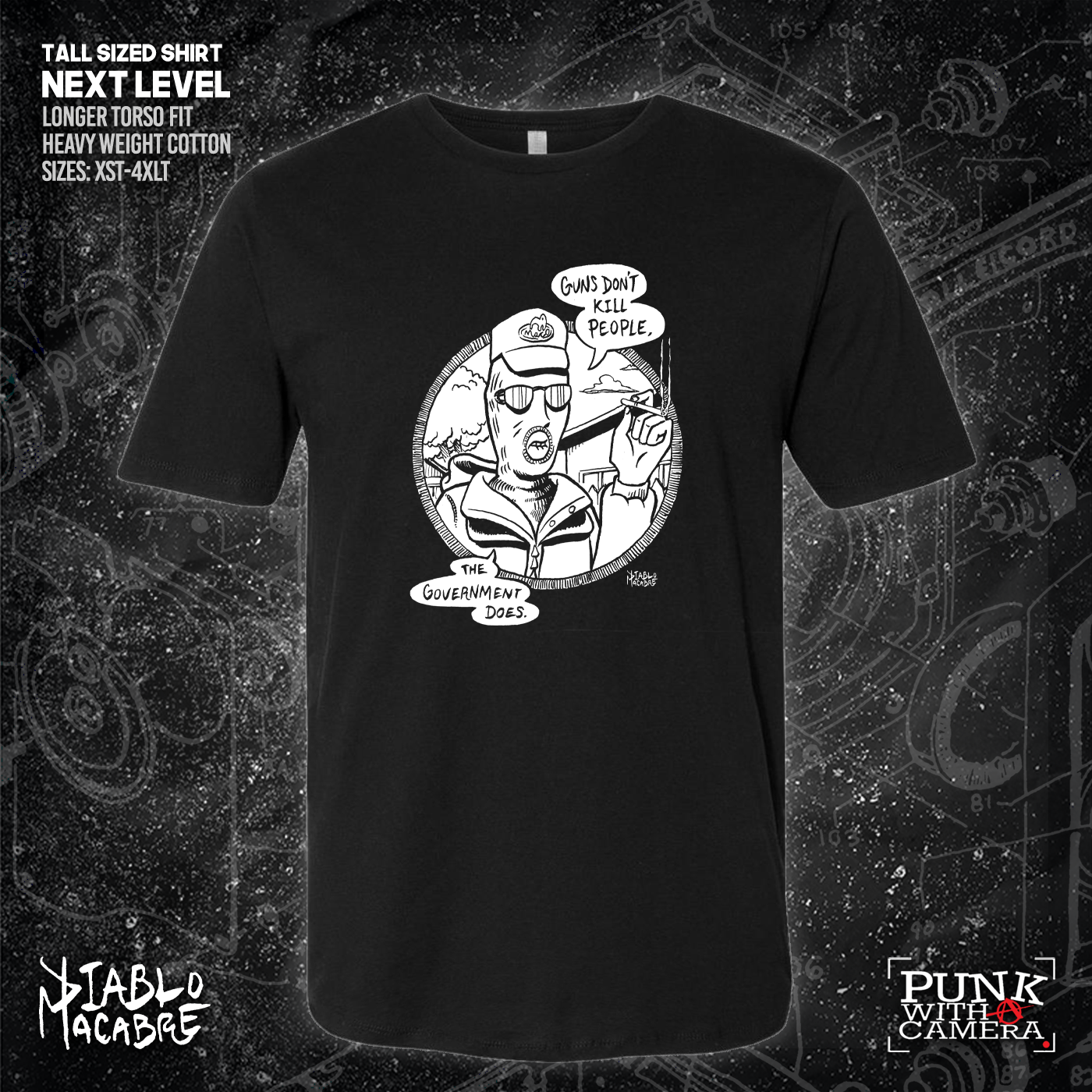 Guns Don't Kill People The Government Does - Diablo Macabre