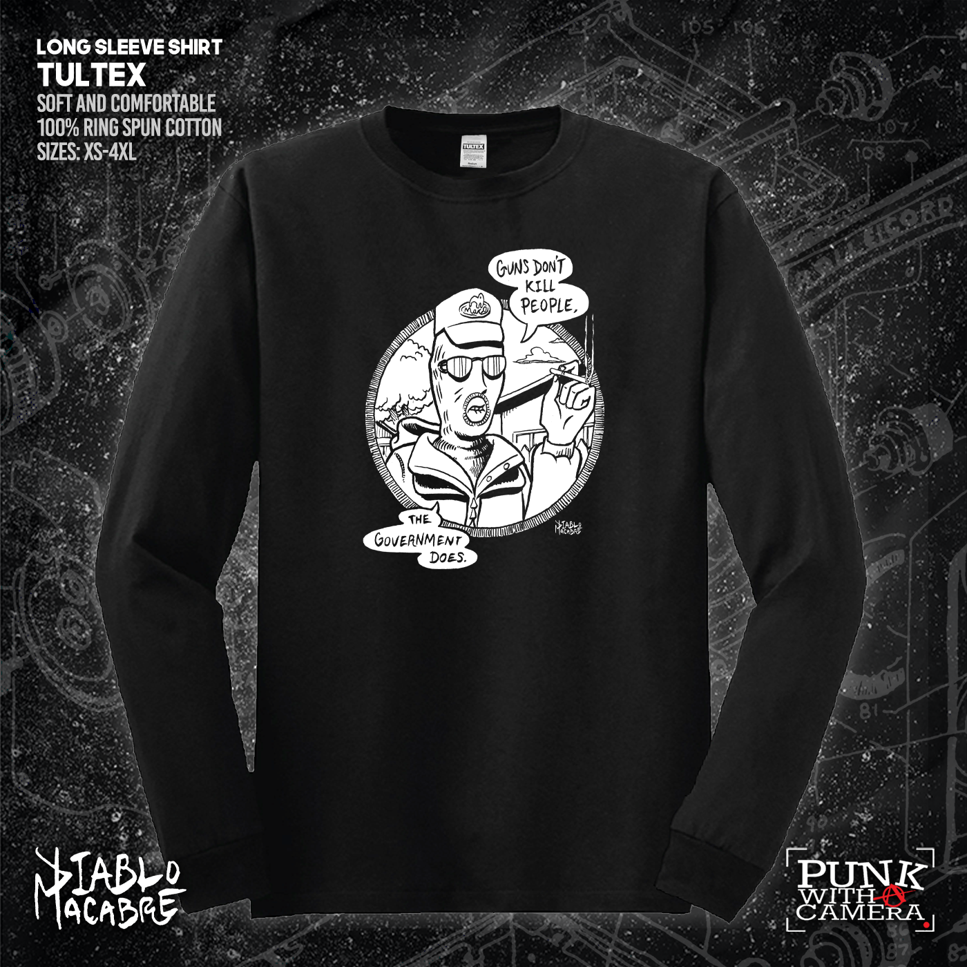 Guns Don't Kill People The Government Does - Diablo Macabre