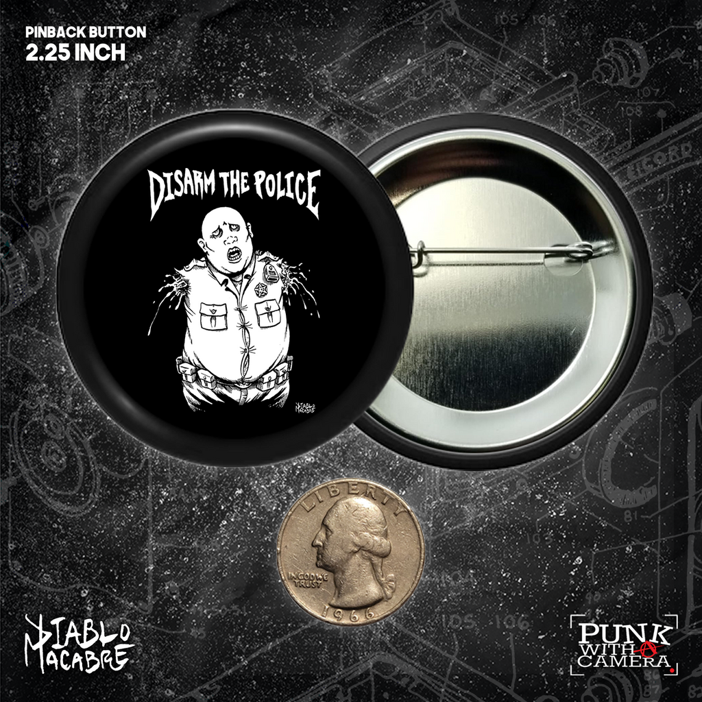 Disarm The Police - Buttons (1.5, & 2.25 Inch)