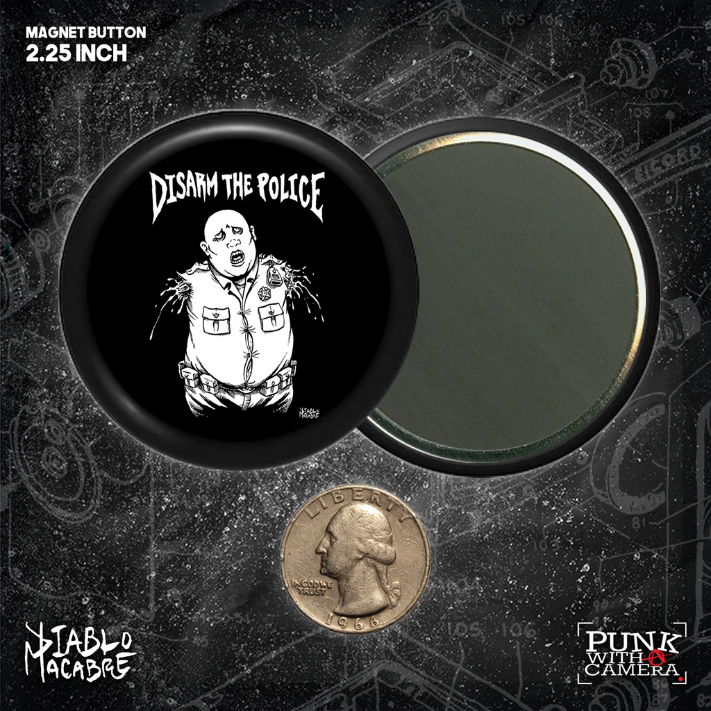 Disarm The Police - Buttons (1.5, & 2.25 Inch)