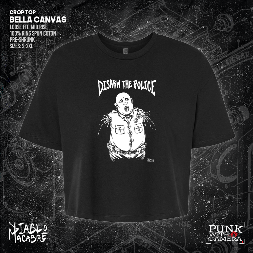 Disarm The Police - Diablo Macabre