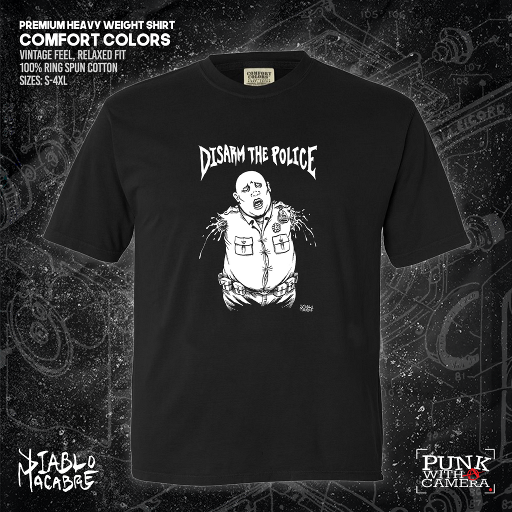 Disarm The Police - Diablo Macabre