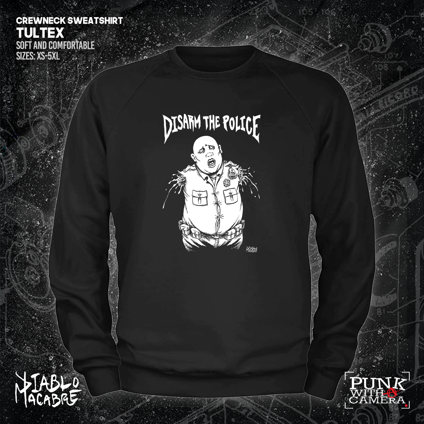 Disarm The Police - Diablo Macabre