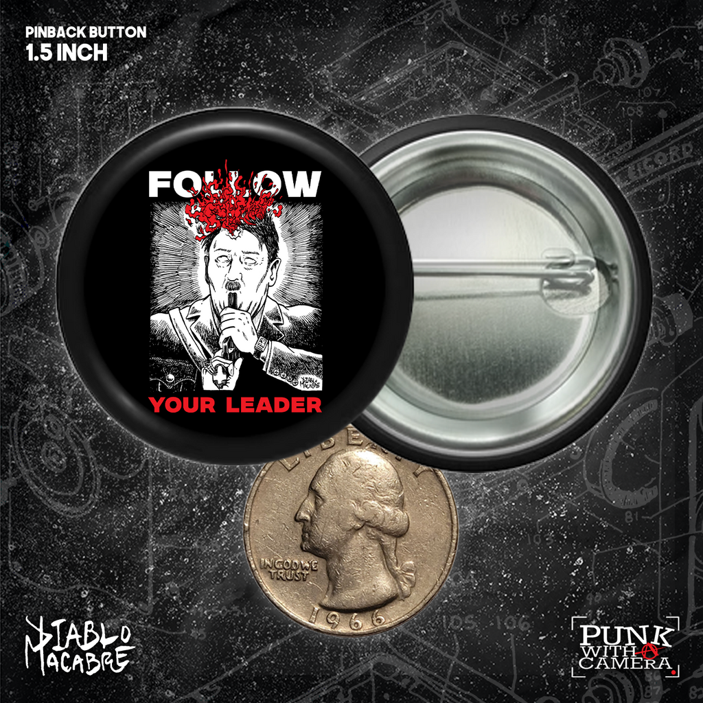 Follow Your Leader - Buttons (1.5 & 2.25 Inch)