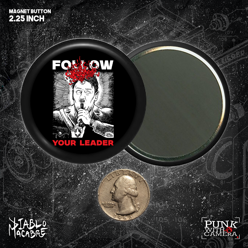 Follow Your Leader - Buttons (1.5 & 2.25 Inch)