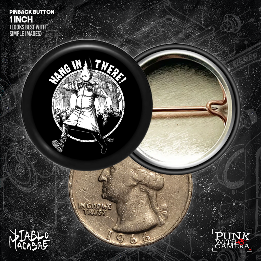 Hang In There - Buttons - Buttons (1, 1.25 1.5, & 2.25 Inch)