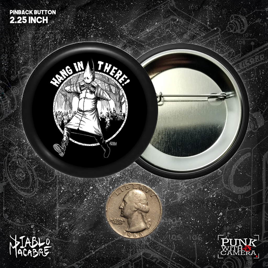 Hang In There - Buttons - Buttons (1, 1.25 1.5, & 2.25 Inch)