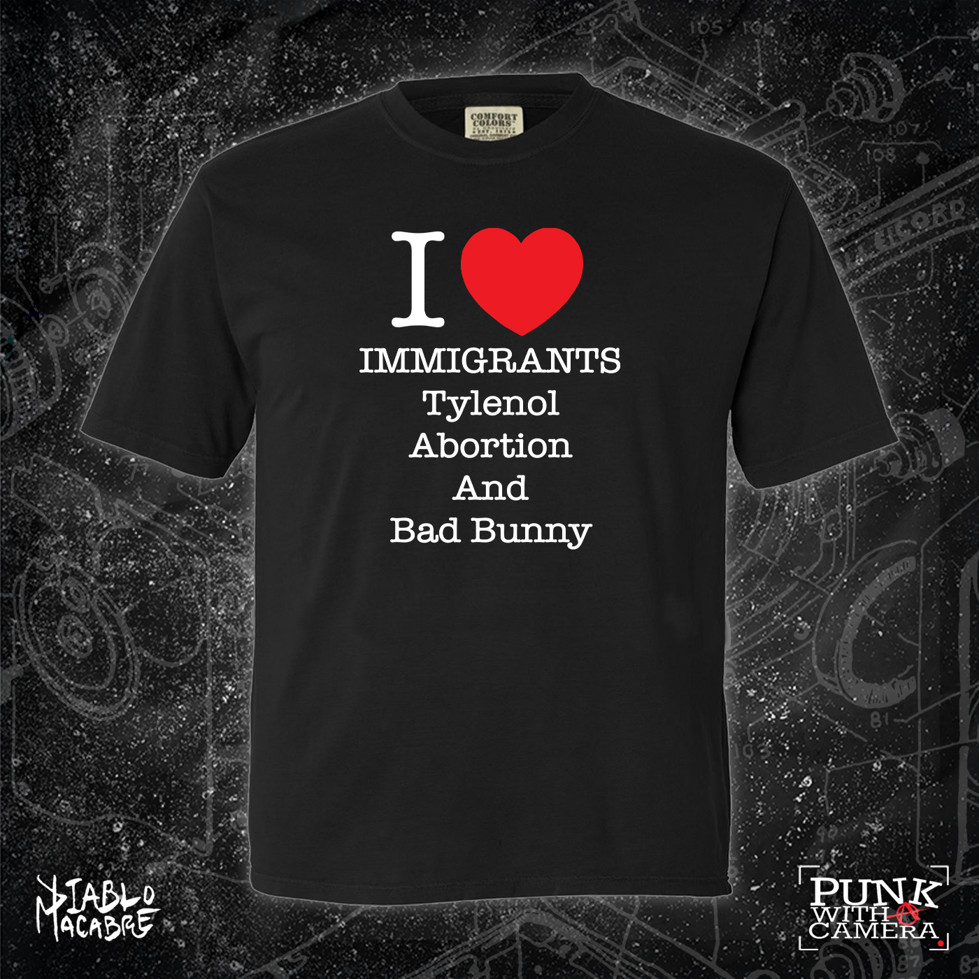 I <3 Immigrants Tylenol Abortion And Bad Bunny