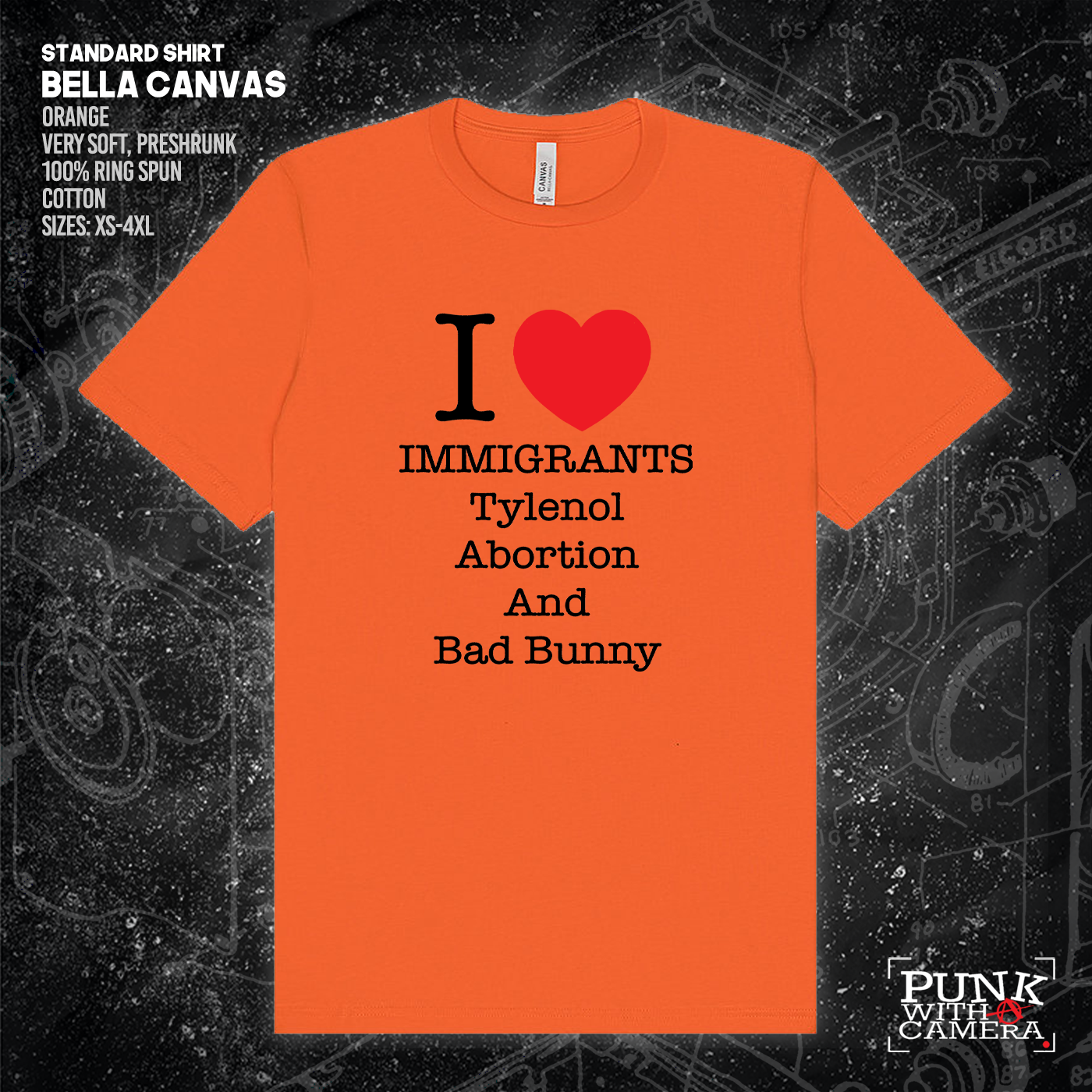 I <3 Immigrants Tylenol Abortion And Bad Bunny